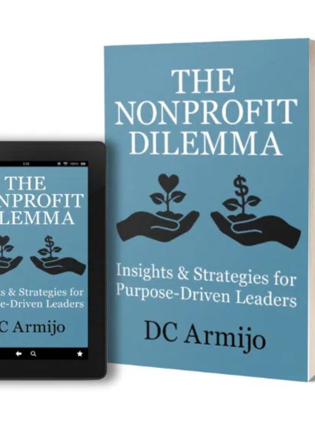 Buchcover von "The Nonprofit Dilemma" von DC Armijo
